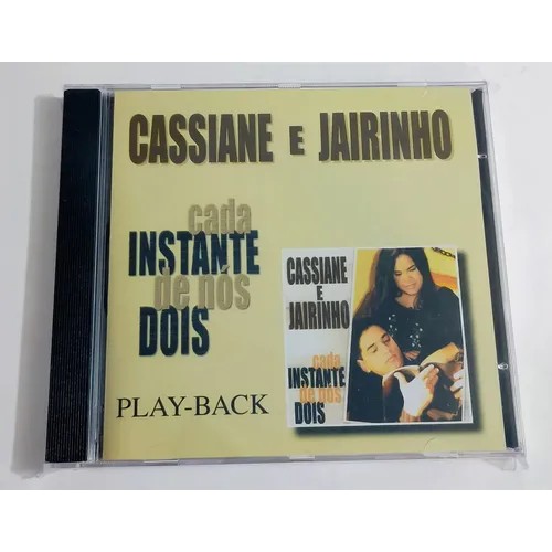 CD CASSIANE E JAIRINHO - CADA INSTANTE DE NOS DOIS - PLAYBACK - LACRADO