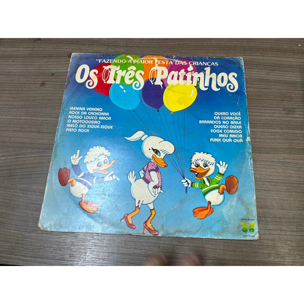 LP OS TRES PATINHOS FAZENDO A MAIOR FESTA DAS CRIANCAS 1983