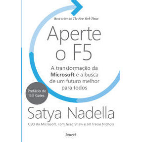 Aperte o F5 A transformação da Microsoft e a busca de um futuro melhor para todos