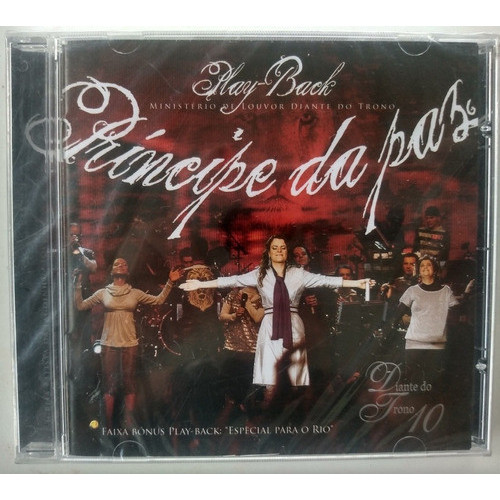 CD DIANTE DO TRONO - PRINCIPE DA PAZ - PLAYBACK - LACRADO