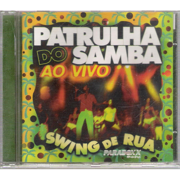 CD Swing De Rua Patrulha Do Samba