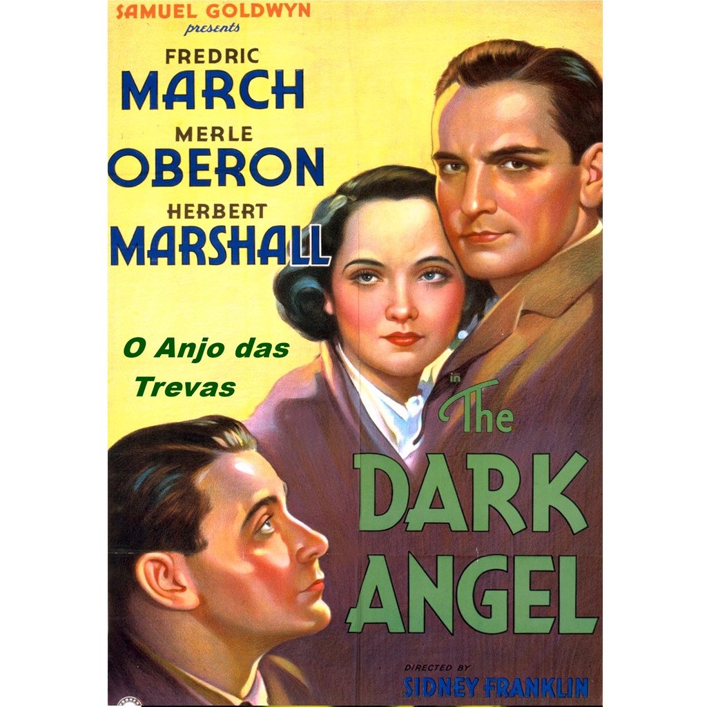 Merle Oberon - O Anjo das Trevas (The Dark Angel) 1935