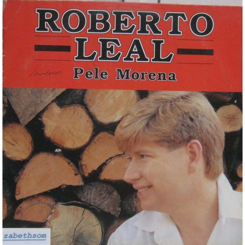 Roberto Leal - Pele Morena - Quem Somos Nós Lp Mix Rge 1990