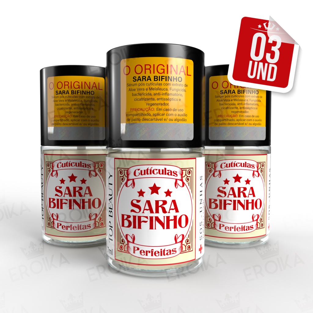 Kit 03 Sara Bifinho Pós Cutícula Bactericida Anti Inflamatória Cicatrizante S.O.S Unhas Top Beauty