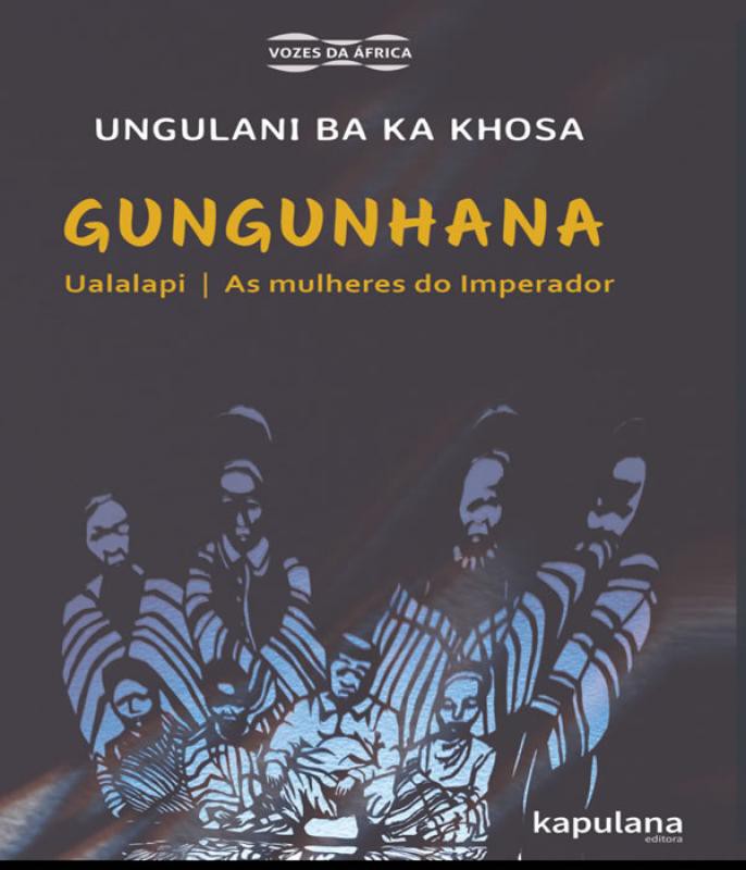 Livro Gungunhana - Ualalapi E As Mulheres Do Imperador | Shopee Brasil