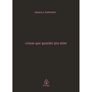 Livro - Coisas que guardei pra mim - Capa comum - Principis em Oferta na Shopee