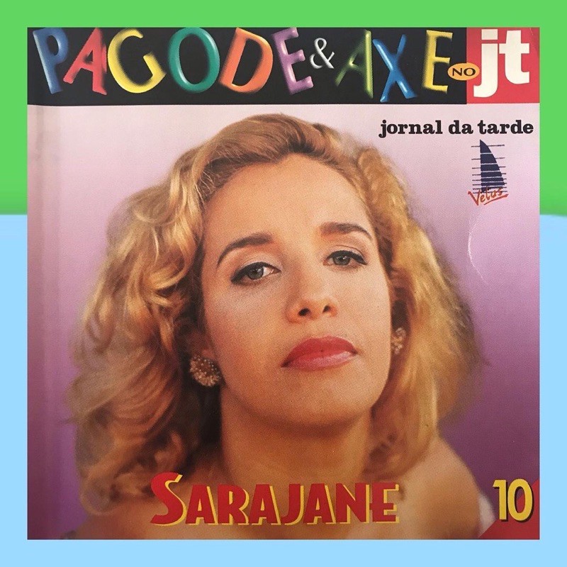 CD SARAJANE - PAGODE E AXÉ NO JT