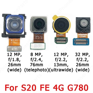 Câmera Frontal Traseira Original Para Samsung Galaxy S20 FE 4G Lite G780 Trás Selfie Módulo Da De Reparação De Peças De Reposição