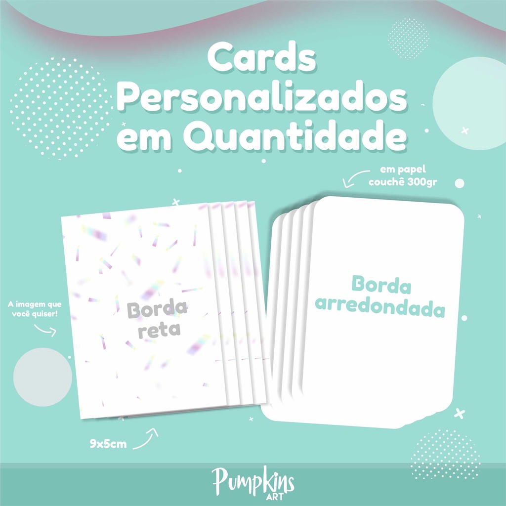 Cards Personalizados - Em Quantidade