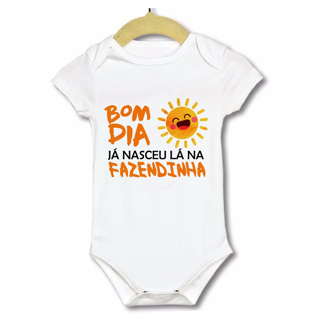 Body infantil Bom dia o Sol já nasceu lá na fazendinha | Shopee Brasil