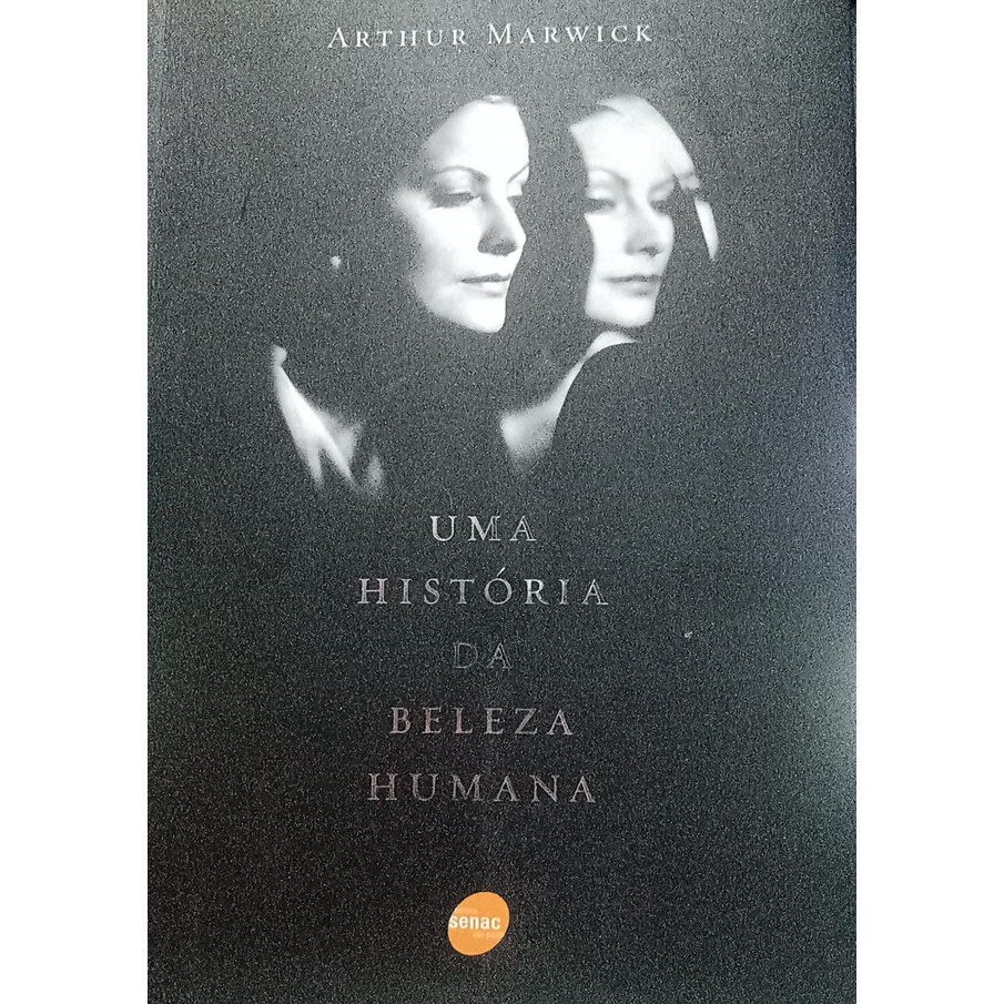 Livro - Uma história da Beleza Humana