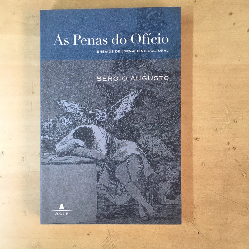Livro As penas do ofício - Ensaios de jornalismo cultural - Sérgio Augusto