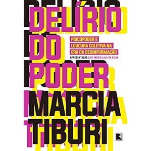 delirio do poder autor marcia tiburi