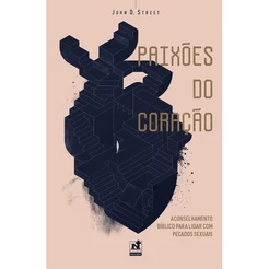 Paixões Do Coração | John D. Street