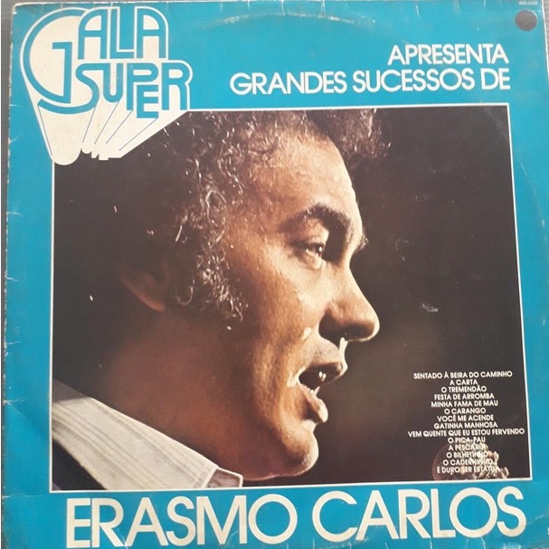 LP Erasmo Carlos – Gala Super Apresenta Os Grandes Sucessos De Erasmo Carlos 1982