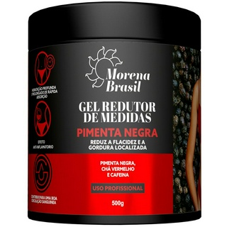 Gel Redutor de Medidas Pimenta Negra Morena Brasil em Oferta na Shopee