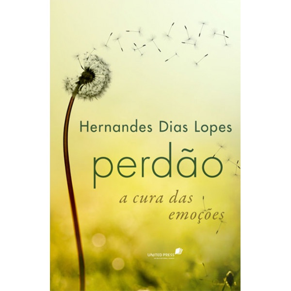 Perdão a cura das emoções - Hernandes Dias Lopes em Oferta na Shopee