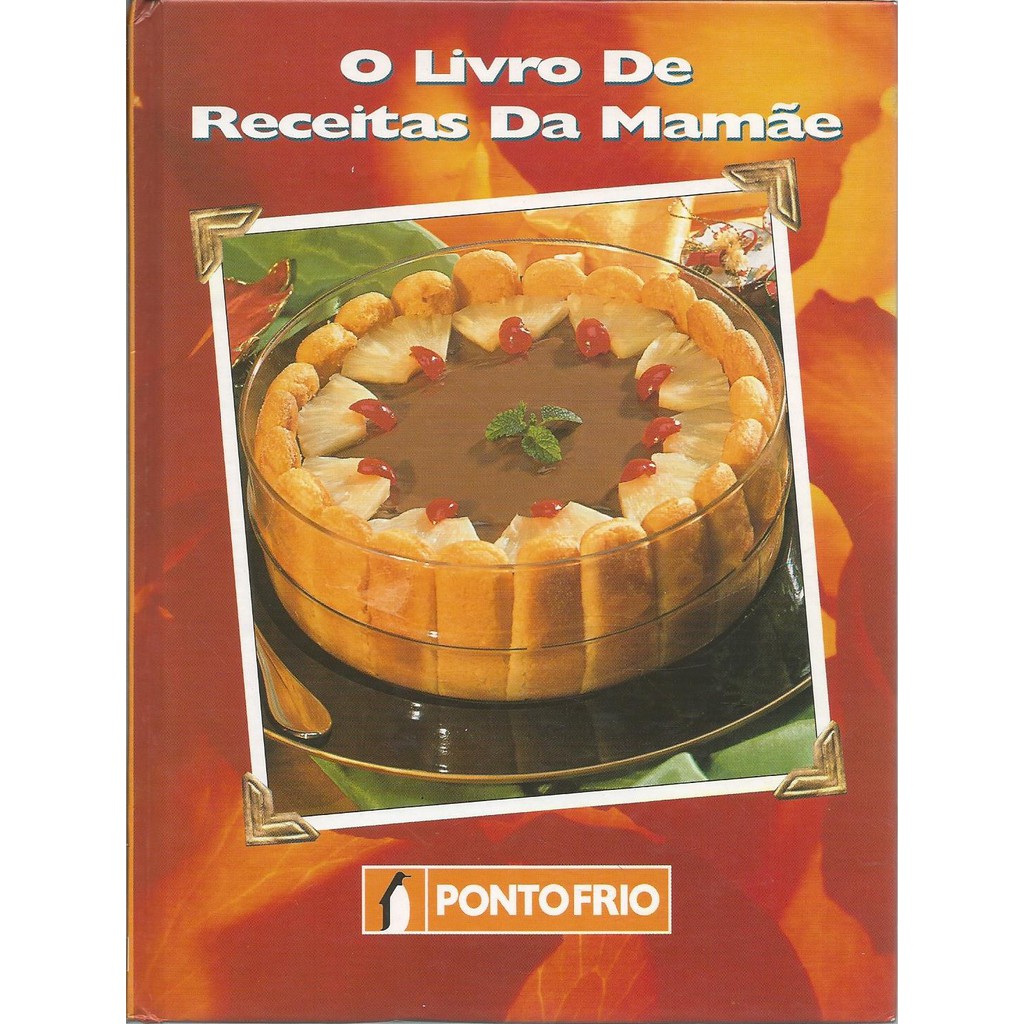 Livro O Livro De Receitas Da Mamãe