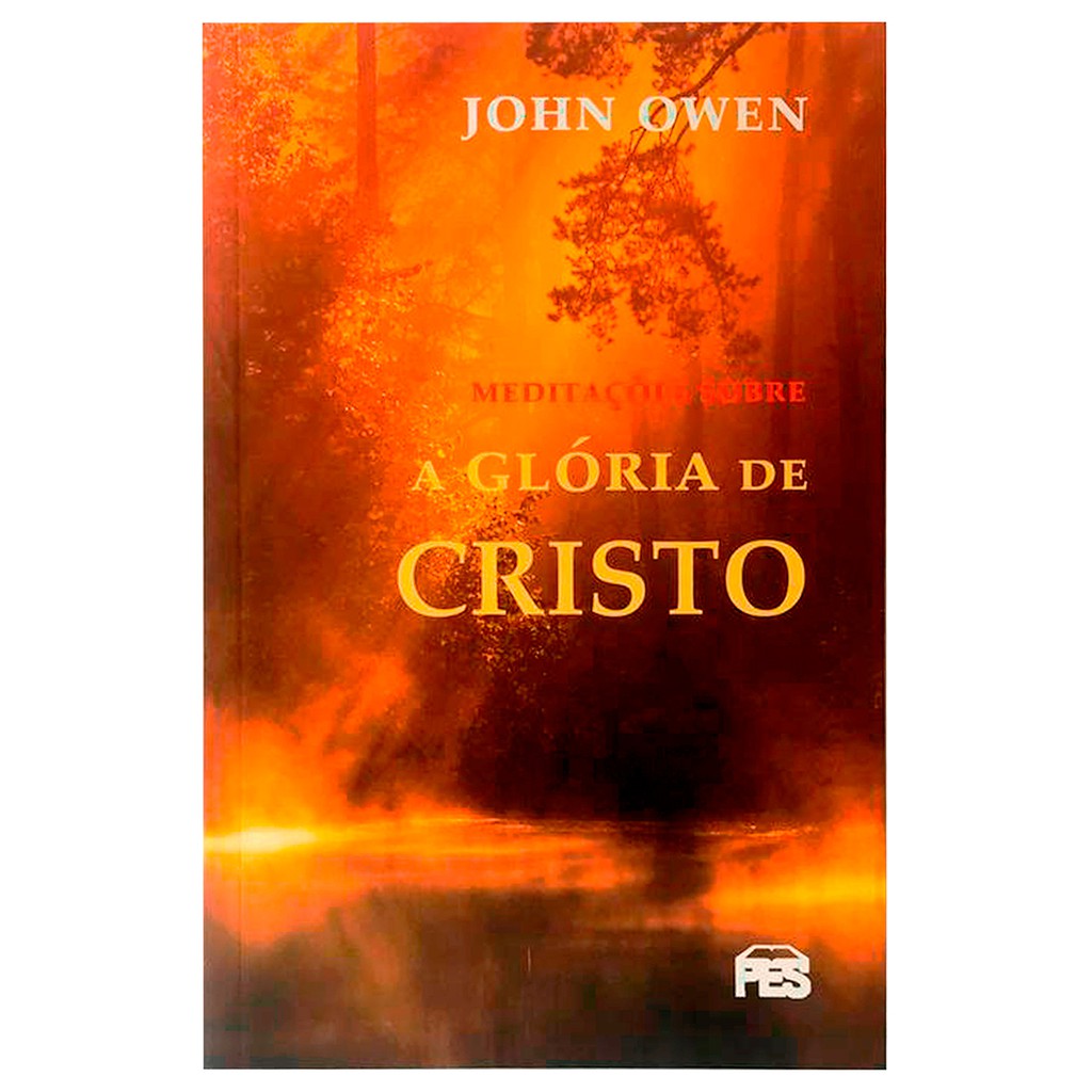 Imagem Meditações Sobre a Glória de Cristo - John Owen