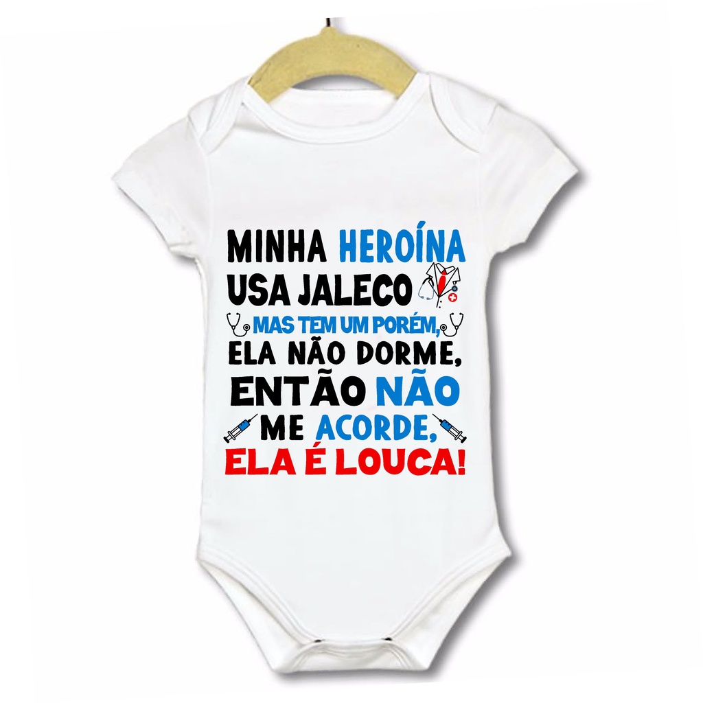 Roupinha Body infantil bebê Minha Heróina usa Jaleco mas tem um porem ela não dorme então não me acorde ela é louca