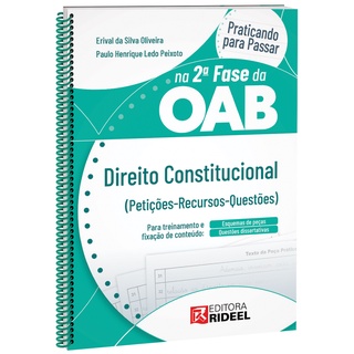 Praticando para passar na 2ª Fase da OAB - Direito Constitucional - 1ª Edição