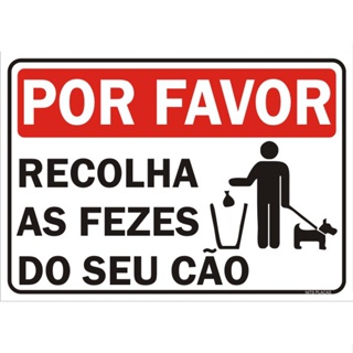 Placa - Por Favor Recolha  As Fezes Do Seu Cão - Recolher Cocô Cachorro em Oferta na Shopee