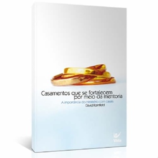 Livro Casamentos que se Fortalecem por Meio da Mentoria | David Kornfield em Oferta na Shopee