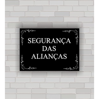 Placa Decorativa Casamento Segurança das Alianças MDF