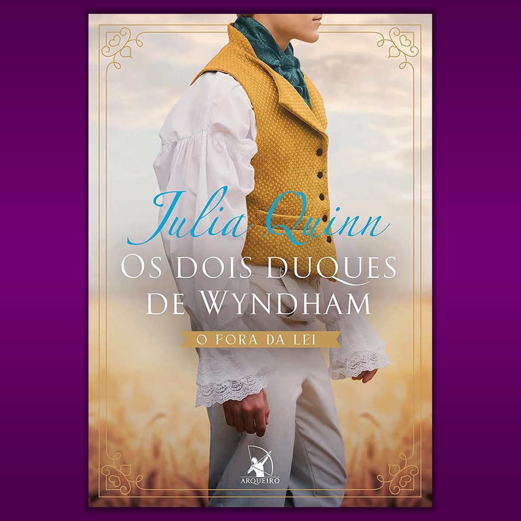 Livro - Os Dois Duques De Wyndham + Marcador De Páginas - Julia Quinn (Novo e Lacrado)