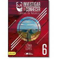 Investigar e Conhecer - Ciências da Natureza 6 - LIVRO DO PROFESSOR