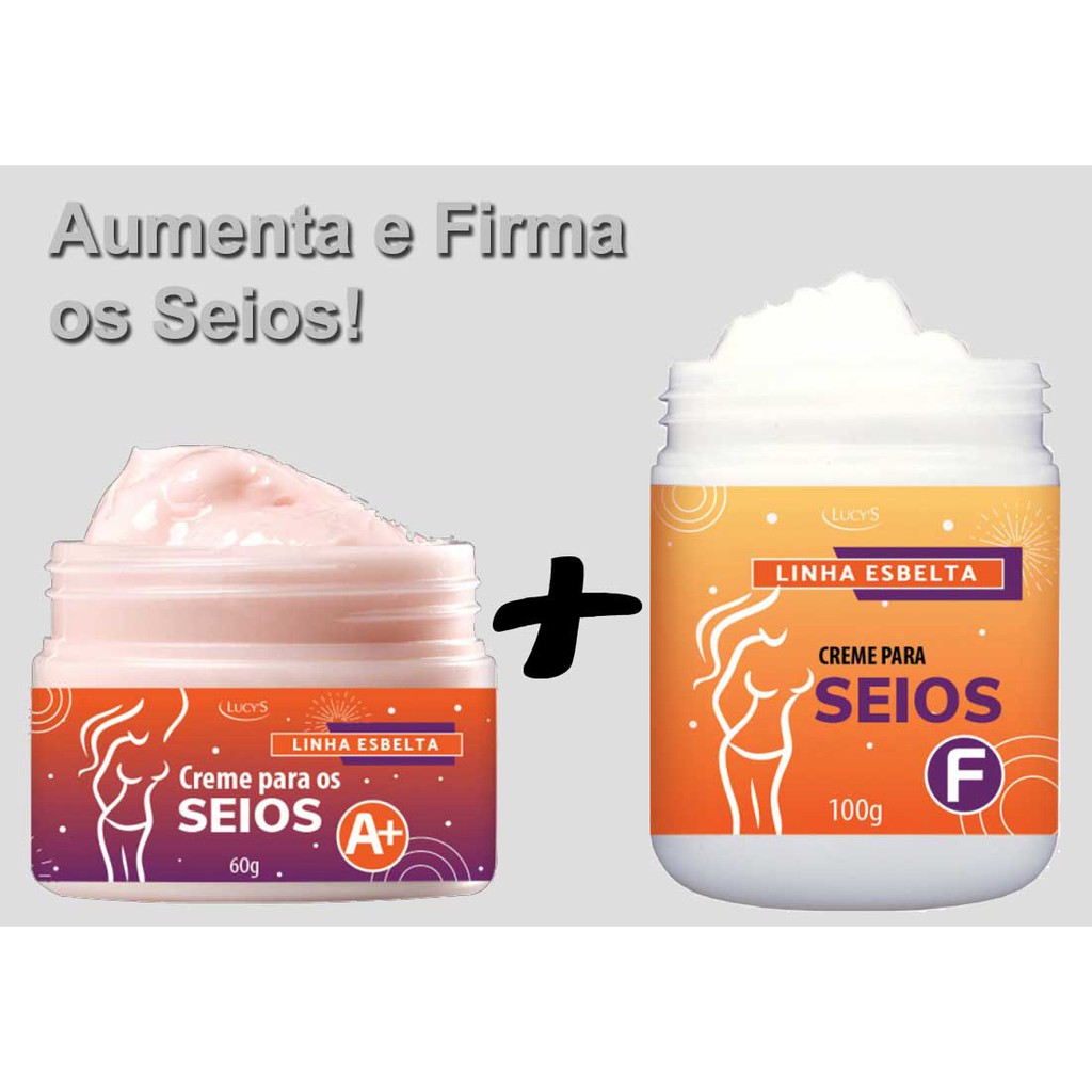 Seios CREME A+ e Seios F - Seios Firmes Mais Volumosos e Muito mais Bonitos Combate a Flacidez e Auxilia no Aumento dos Seios.