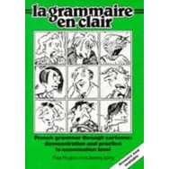 La grammaire en clair (em ingles/frances) autor Paul Rogers and Jeremy Long