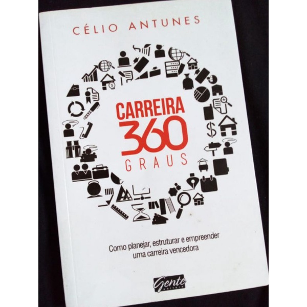 Carreira 360 graus -  Célio Antunes