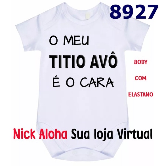 BODY BEBÊ MEU TITIO AVÔ É O CARA CÓD 8927