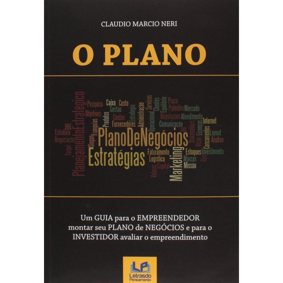 O plano: Plano de negócios estratégias