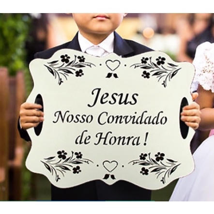 Placa Casamento frase Jesus nosso convidado de honra Entrada Igreja Plaquinha Branca Placa de Noiva