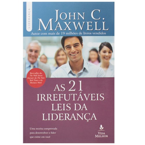 As 21 Irrefutáveis Leis da Liderança | John C. Maxwell em Oferta na Shopee