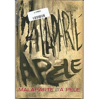 Livro - A Pele - Curzio Malaparte  Editora: Civilização Brasileira Ano: 1962