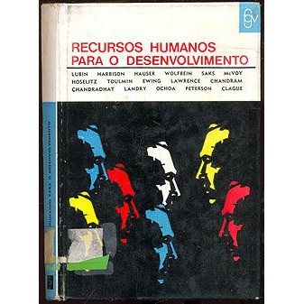 Livro - Recursos Humanos para o Desenvolvimento - Condorcet Rezende (tradução)  Editora: FGV Ano: 1965
