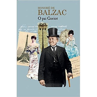 O PAI GORIOT autor BALZAC, HONORÉ DE