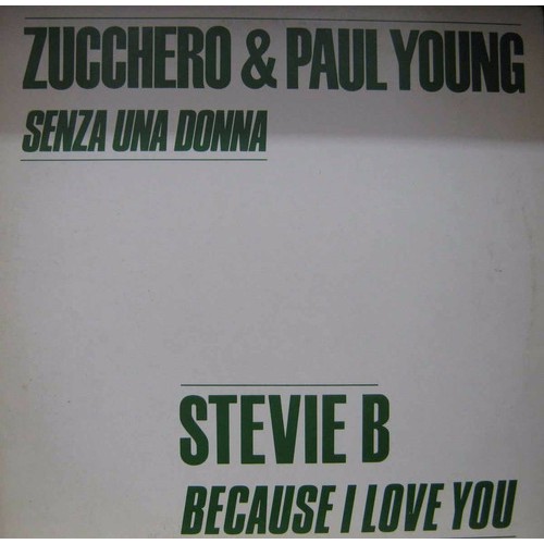 Stevie B Zucchero E Paul Senza Una Donna Lp Single 1991