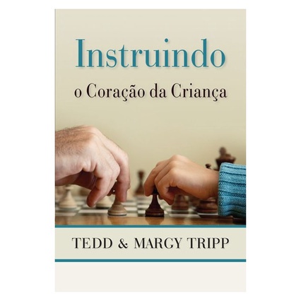 Livro Instruindo O Coração Da Criança em Oferta na Shopee