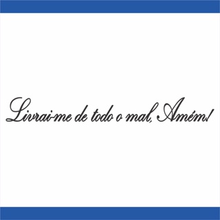 Adesivo Frase Livrai-me de todo mal, Amém! 25 x 3 cm em Oferta na Shopee