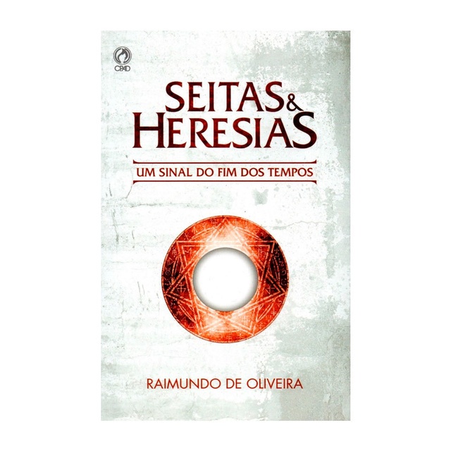 Livro Seitas E Heresias | Raimundo De Oliveira | Editora Cpad em Oferta na Shopee