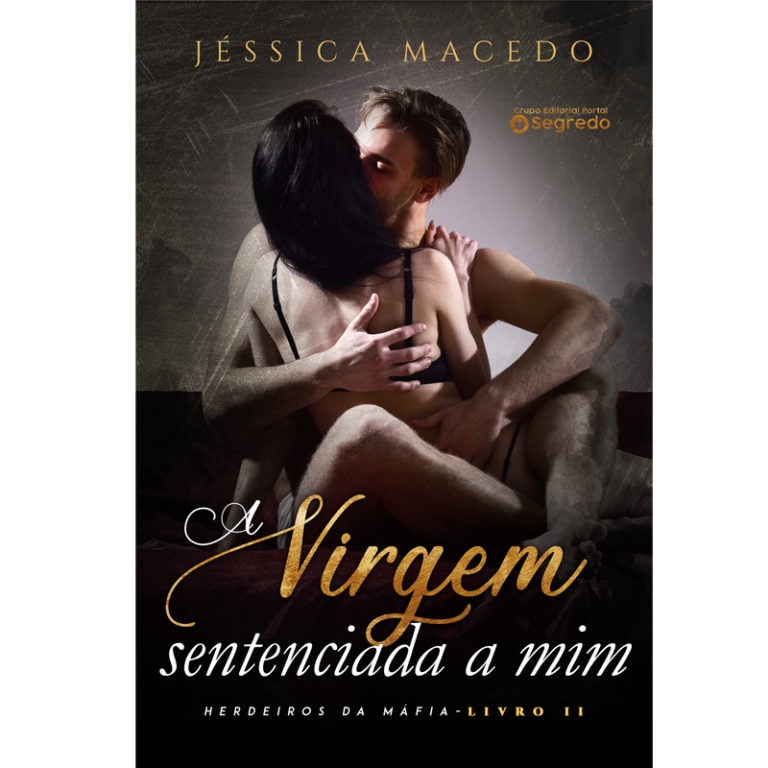 A virgem sentenciada a mim (Herdeiros da máfia Livro 2)
