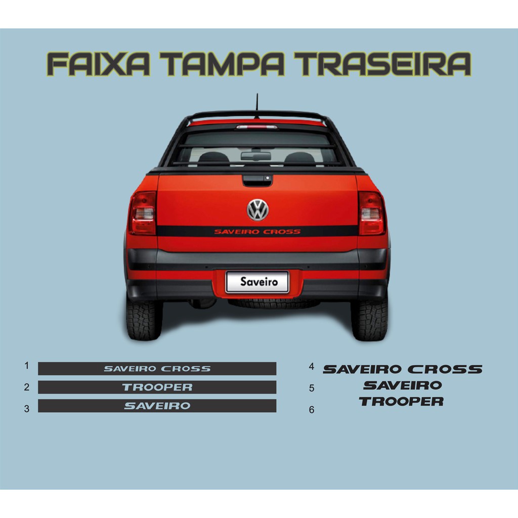 Faixa De Tampa Traseira Saveiro, Saveiro Cross, Trooper G5 G6