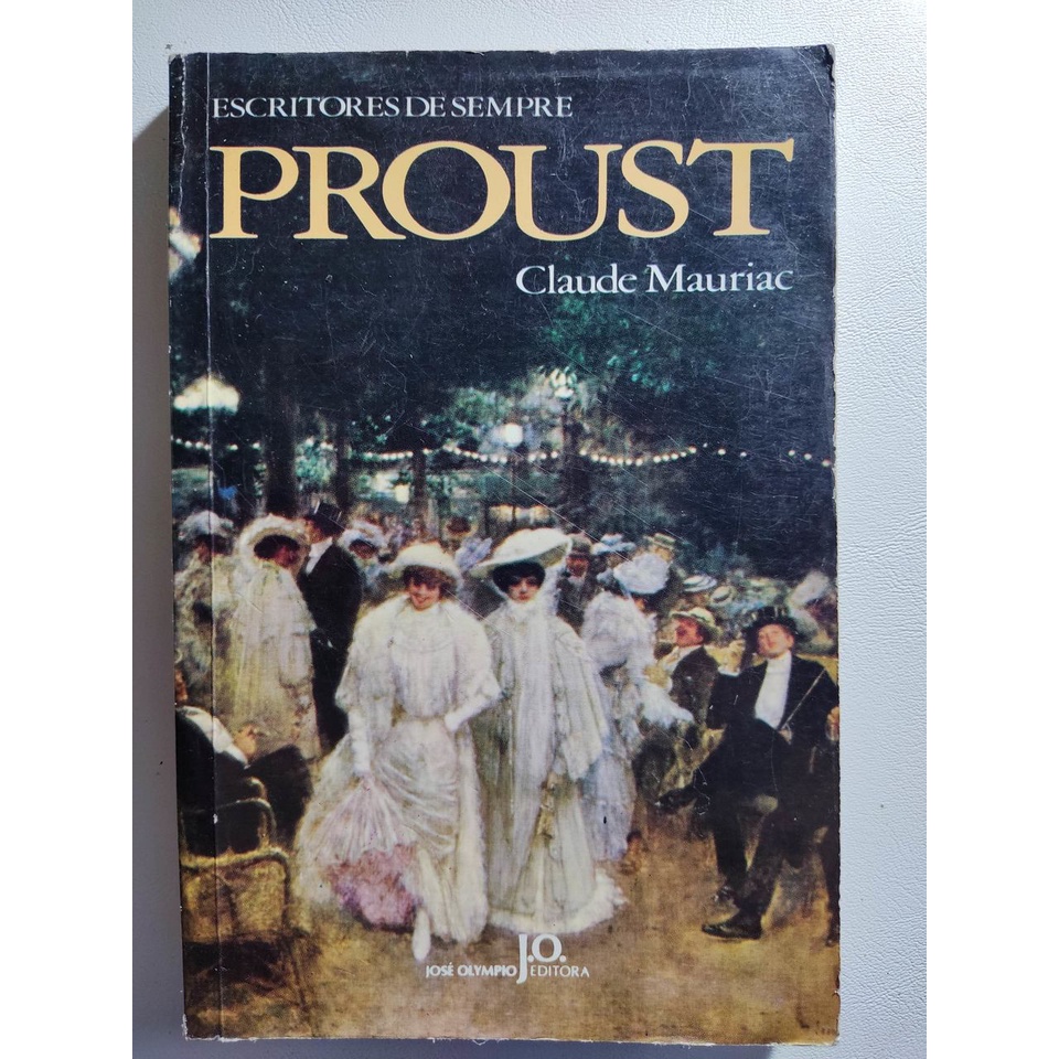 Livro Escritores de sempre - Proust - Claude Mauriac Proust