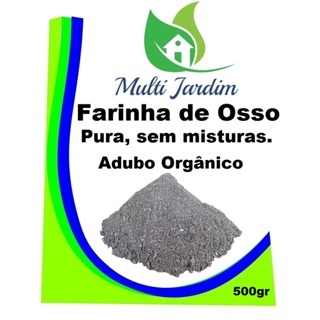 500gr Farinha Orgânica Fertilizante Adubo Orgânico Hortaliças Flores Frutas Plantas em Oferta na Shopee