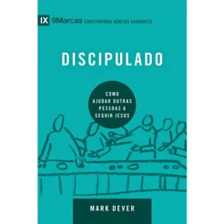 Livro Discipulado Série 9 Marcas Mark Dever
