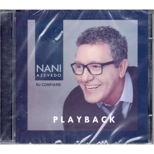 Cd Nani Azevedo - Eu Confiarei Em Playback